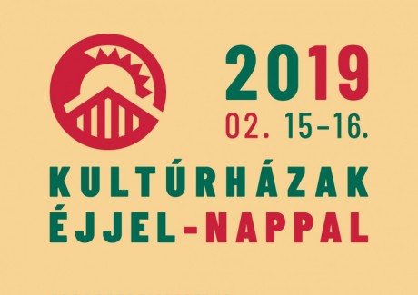 Kultúrházak éjjel-nappal - programkavalkád február 15-én és 16-án