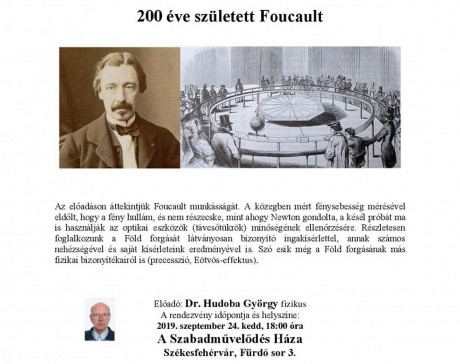 200 éve született Foucault - Hudoba György, fizikus előadása A Szabadművelődés Házában