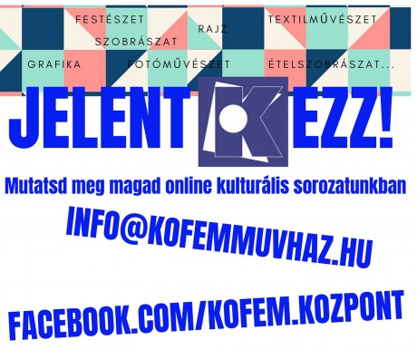 Szoba Galéria - folytatódik a Köfém Művelődési Ház online tárlatainak sorozata