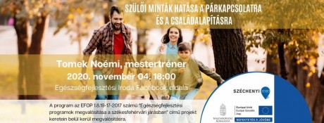 Szülői minták, párkapcsolat, családalapítás – online előadás november 4-én