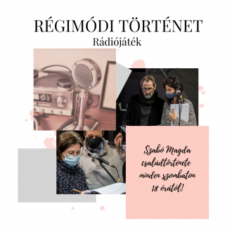 Régimódi történet - szombatonként 18 órától a Vörösmarty Rádióban