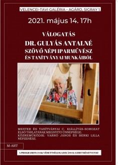 Mester és tanítványai – kiállítás nyílik Dr. Gulyás Antalné munkáiból