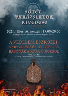 Varázslatos leletek és babonák a kora újkorból a Múzeum izgalmas nyári sorozatában