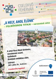 A hely, ahol élünk - felsővárosi sétával folytatódik a program