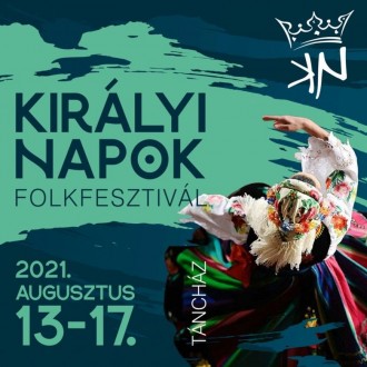 Király(nyi) Napok után idén Királyi Napok Folkfesztivál lesz