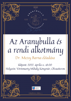 Az Aranybulla és a rendi alkotmány - előadás a könyvtár olvasótermében