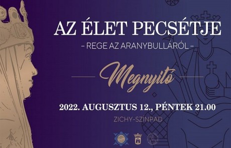 Az Élet pecsétje – fesztiválnyitány pénteken este a Zichy-színpadon