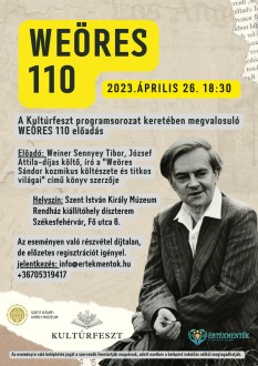 Weöres 110 - kultúrfeszt lesz  szerdán a Szent István Király Múzeumban