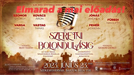 A viharos időjárás miatt elmarad a Szeretni bolondulásig koncert