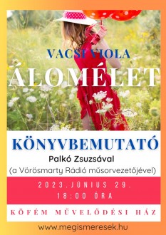 Álomélet – könyvbemutató a Köfém Művelődési Házban