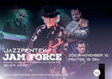 Jazzpéntek az Öreghegyen -  a Jam Force ad koncertet