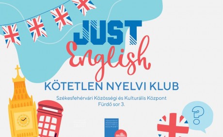 Just english - ingyenes angol társalgási klub fiataloknak Fehérváron