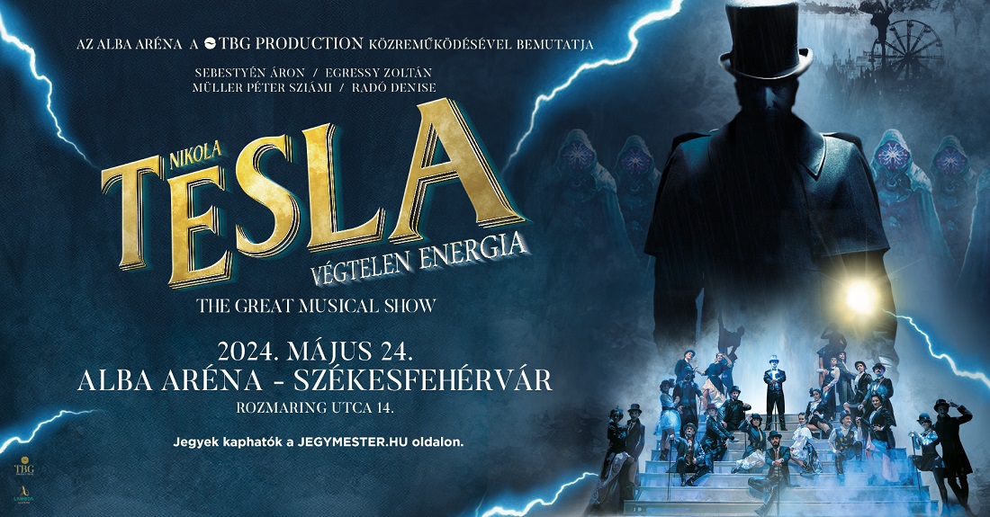 Nikola Tesla élete – Látványos színpadkép, varázslatos zene pénteken az Alba Arénában