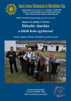 Délszláv táncház, Csörsz-Rumen István koncertje a  Szent István Hitoktatási és Művelődési Házban