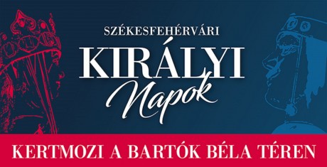 A Székesfehérvári Királyi Napok alatt is lesz kertmozi a Bartók Béla téren