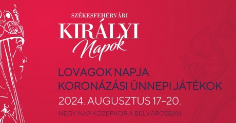 Négy nap középkor a Belvárosban - Lovagok Napja, Koronázási Ünnepi Játékok