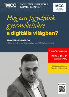 Új időpontban lesz a Szülők Akadémiája az MCC-ben a digitális világ kihívásairól