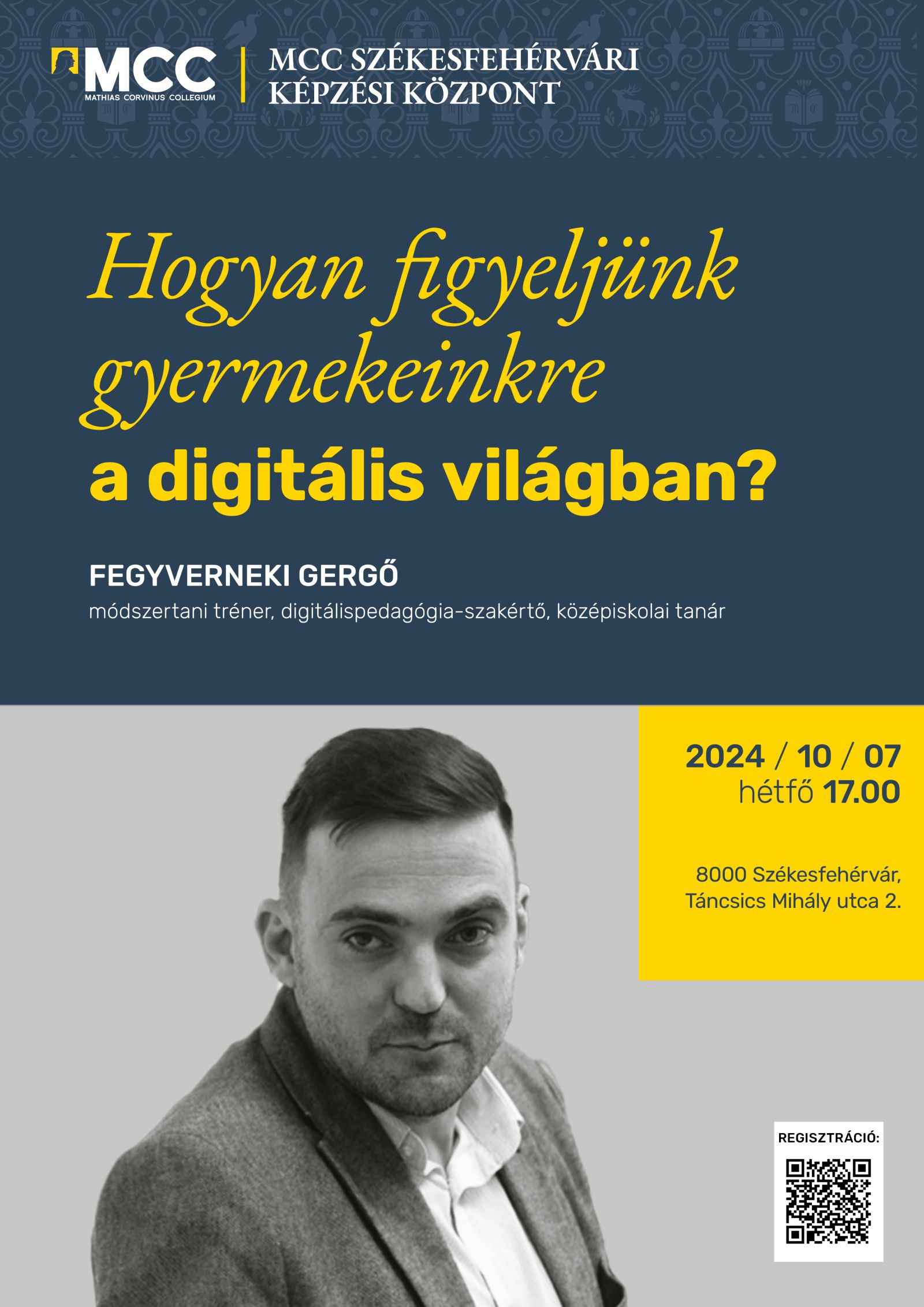 Hogyan figyeljünk gyermekeinkre a digitális világban? - Szülők Akadémiája az MCC-ben