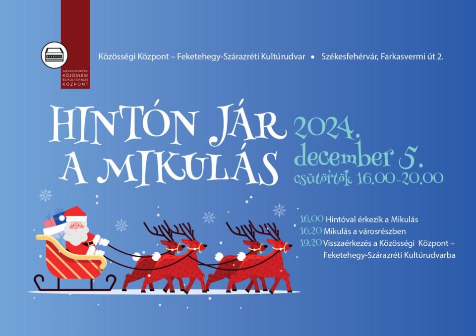 Hintón jön a Mikulás Feketehegy-Szárazrétre december 5-én kora este