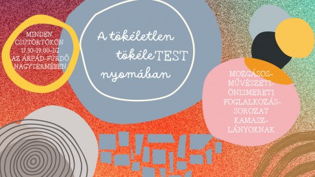 A tökéletlen tökéleTEST nyomában - önismereti foglalkozás indul Fehérváron